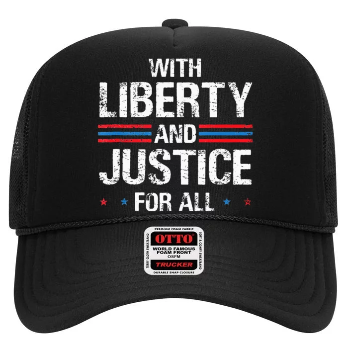 With Liberty And Justice For All Indivisible Equality High Crown Mesh Trucker Hat