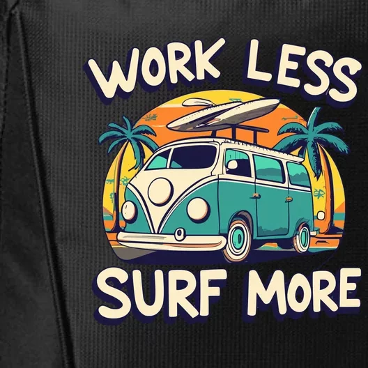 Work Less And Surf More City Backpack