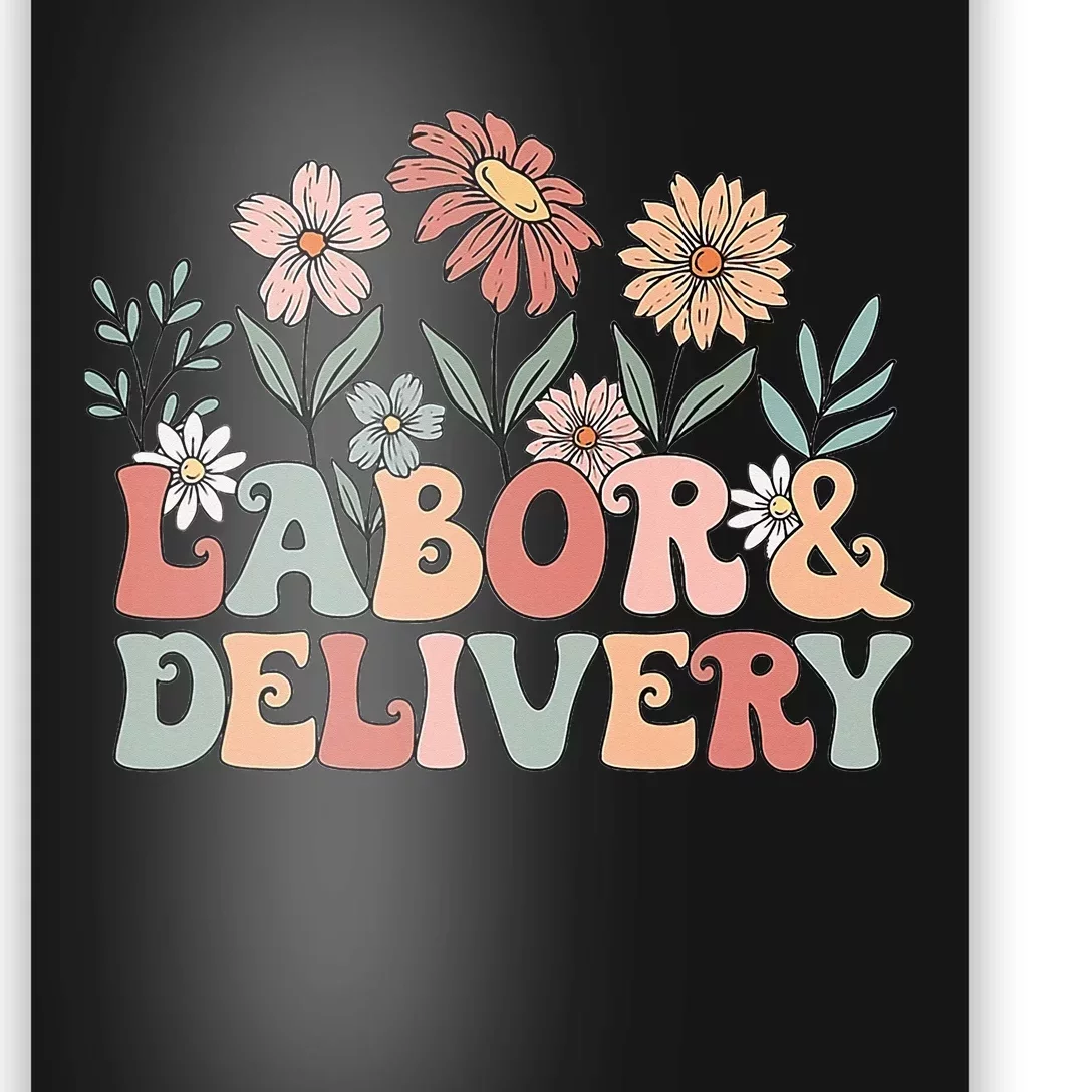 Wildflowers Labor And Delivery Nurse Back To School Poster