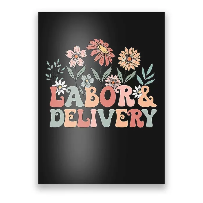 Wildflowers Labor And Delivery Nurse Back To School Poster