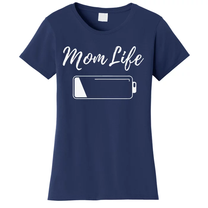 Women's Low Battery Mom Life Funny Sarcastic Mama Mother Day Women's T-Shirt