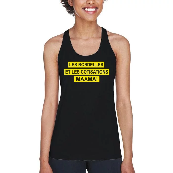 Wandafu Les Bordelles Et Les Cotisations Maama Women's Racerback Tank