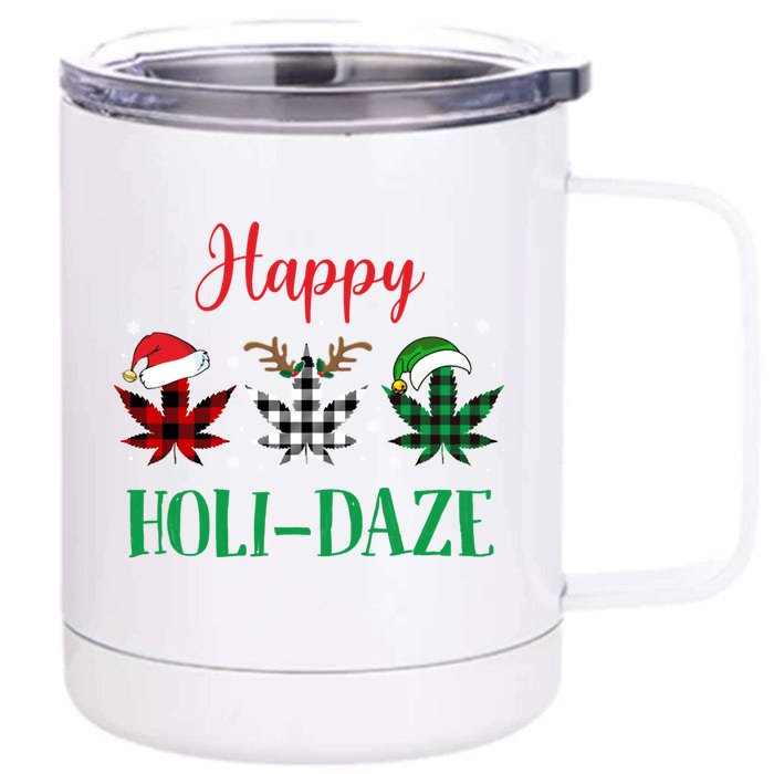 Weed Leaf Buffalo Plaid Christmas Happy Holigreat Giftdaze Cute Gift Front & Back 12oz Stainless Steel Tumbler Cup