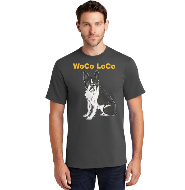 Woco Loco Boston Terrier Dog Tall T-Shirt