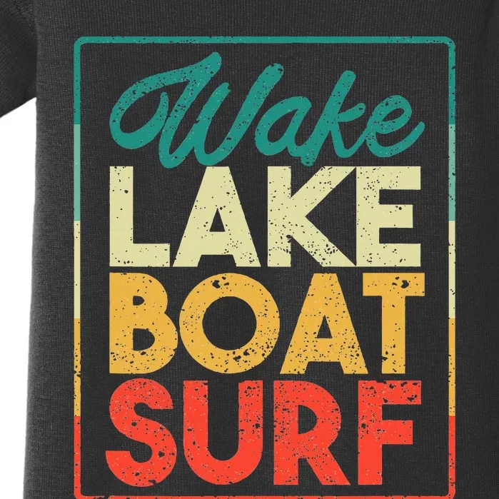 Wake Lake Boat Surf Funny Wakesurf Board Surfing Surfer Baby Bodysuit