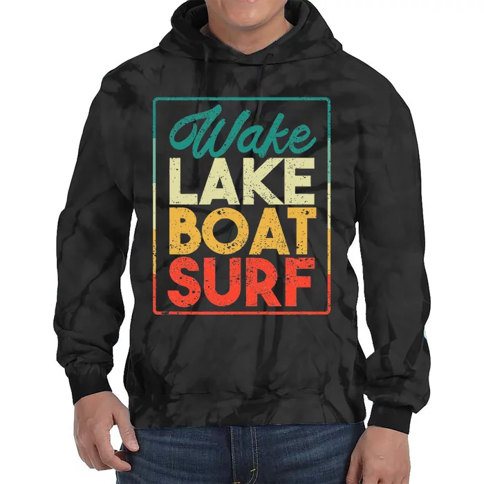 Wake Lake Boat Surf Funny Wakesurf Board Surfing Surfer Tie Dye Hoodie