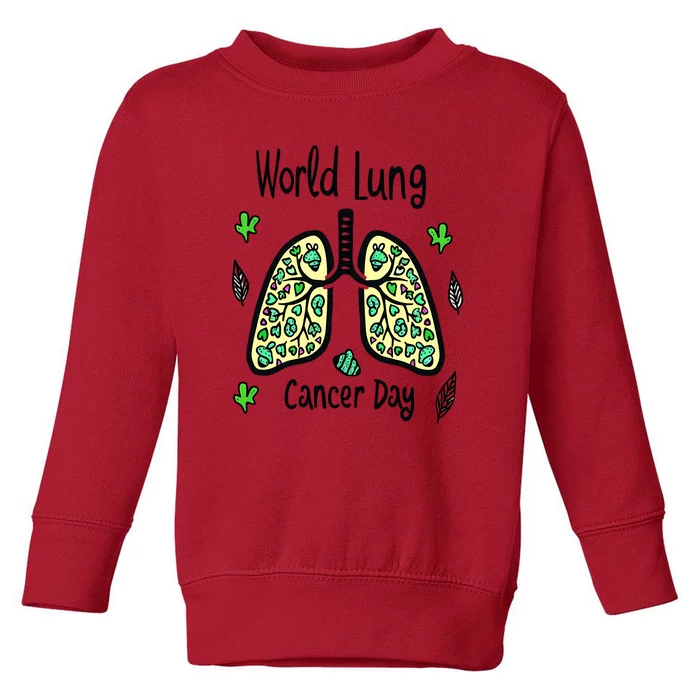 World Lung Cancer Day Inspirational Toddler Sweatshirt