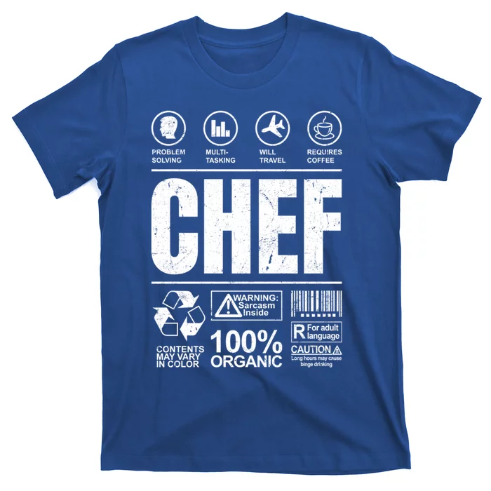 Warning Label Caution Chef At Work Sign Gift T-Shirt