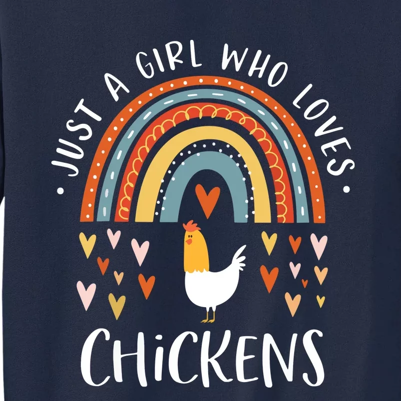 Who Loves Chickens Rainbow Gifts Poultry Lover Tall Sweatshirt