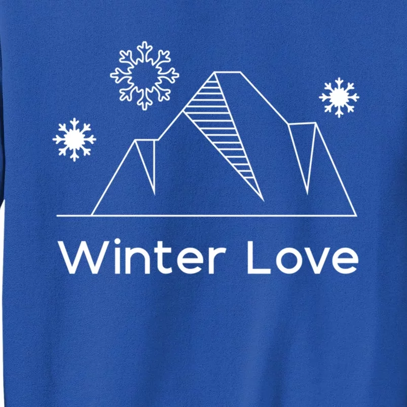 Winter Love Cozy Winter Days Nature Lover Cool Gift Tall Sweatshirt