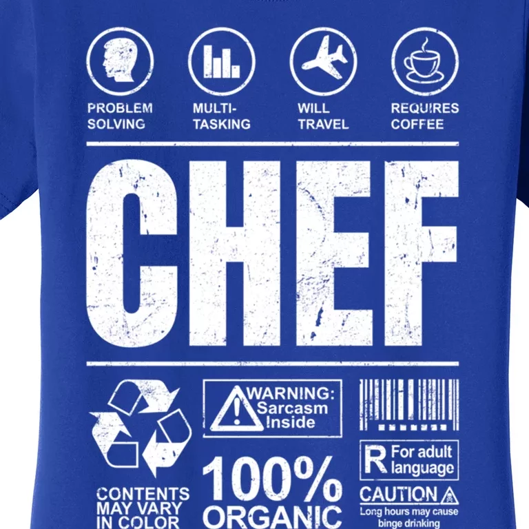 Warning Label Caution Chef At Work Sign Gift Women's T-Shirt