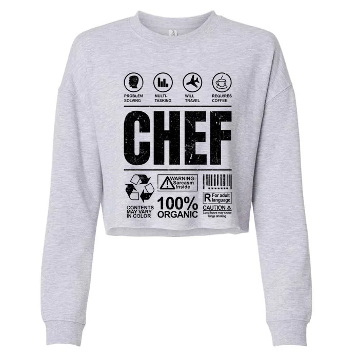 Warning Label Caution Chef At Work Sign Gift Cropped Pullover Crew