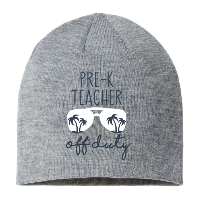 Wo Last Day of School for Teacher Wo PreK Teacher Off Duty 8 1/2in Sustainable Knit Beanie