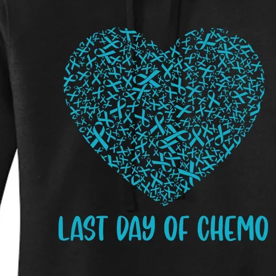 Women Last Day Of Chemo Ovarian Cancer Survivor Teal Ribbon Heart Tank Top Women's Pullover Hoodie