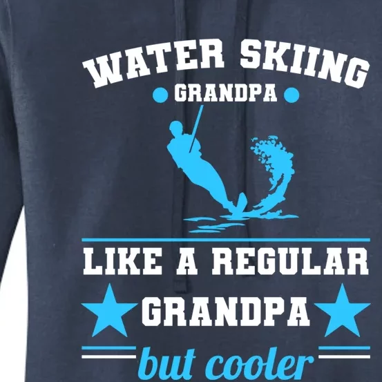 Wave Lover Extreme Sports Athletes Water Skiing Grandpa Gift Women's Pullover Hoodie