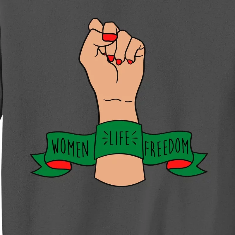 Women Life Freedom Iran Power Fist Tall Sweatshirt