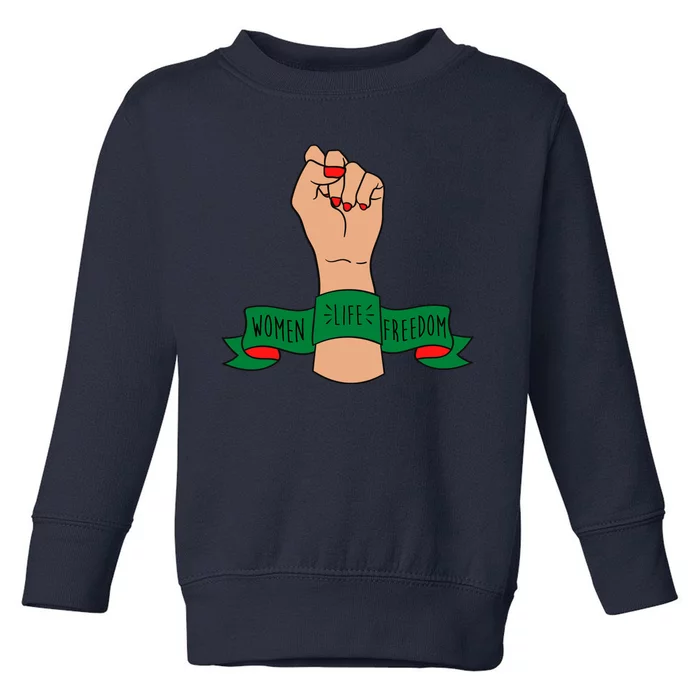 Women Life Freedom Iran Power Fist Toddler Sweatshirt