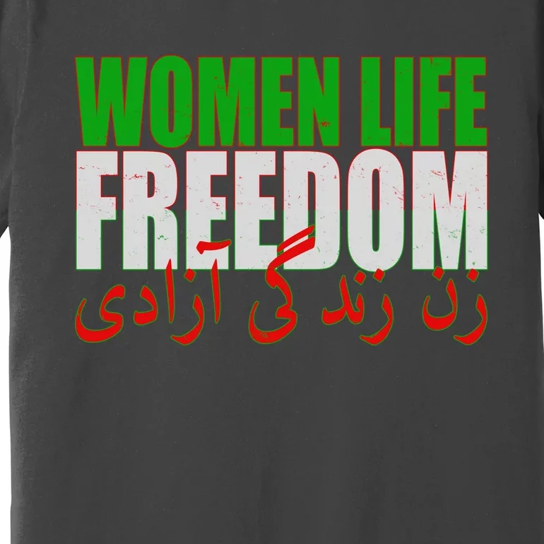 Women Life Freedom Zan Zendegi Azadi Persian Iranian Women Premium T-Shirt