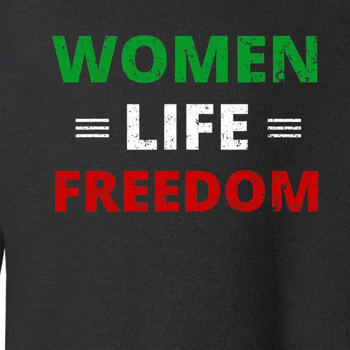 Women Life Freedom Shirt Zan Zendegi Azadi Iran Toddler Sweatshirt