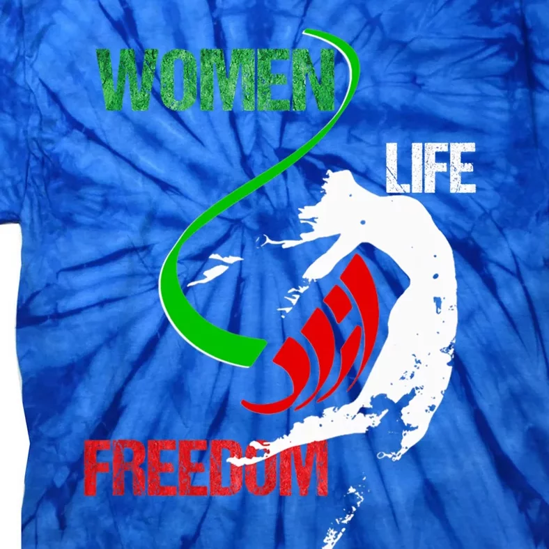 Wo Life Freedom Zan Zendegi Azadi Iran Freedom Gift Tie-Dye T-Shirt