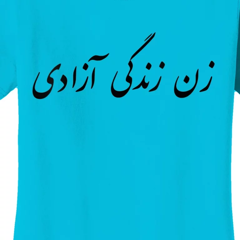 Women Life Freedom In Farsi Shirt, Zan Zendegi Azadi Women's T-Shirt