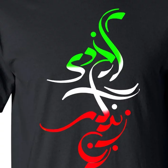 Woman Life Freedom Zan Zendegi Azadi Iran Wo Tall T-Shirt