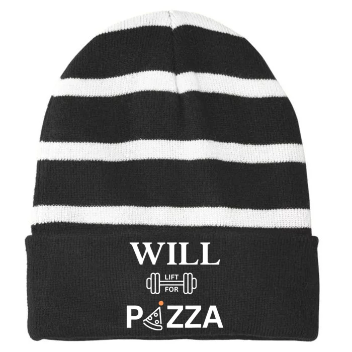 Will Lift For Pizza, Funny Exercise, Funny Fitness Striped Beanie with Solid Band