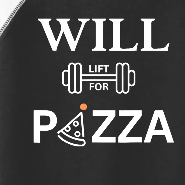 Will Lift For Pizza, Funny Exercise, Funny Fitness Toddler Fine Jersey T-Shirt