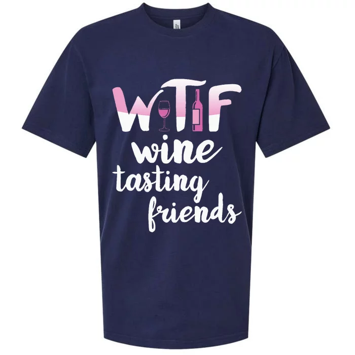 Wine Lover Funny Wtf Wine Tasting Friends Drinking Wine Sueded Cloud Jersey T-Shirt