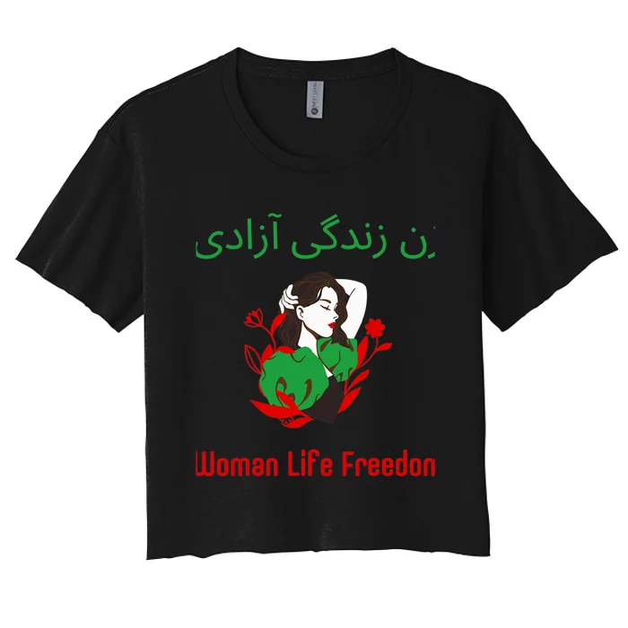 Woman Life Freedom Zan Zendegi Azadi Persian Woman Iran Women's Crop Top Tee