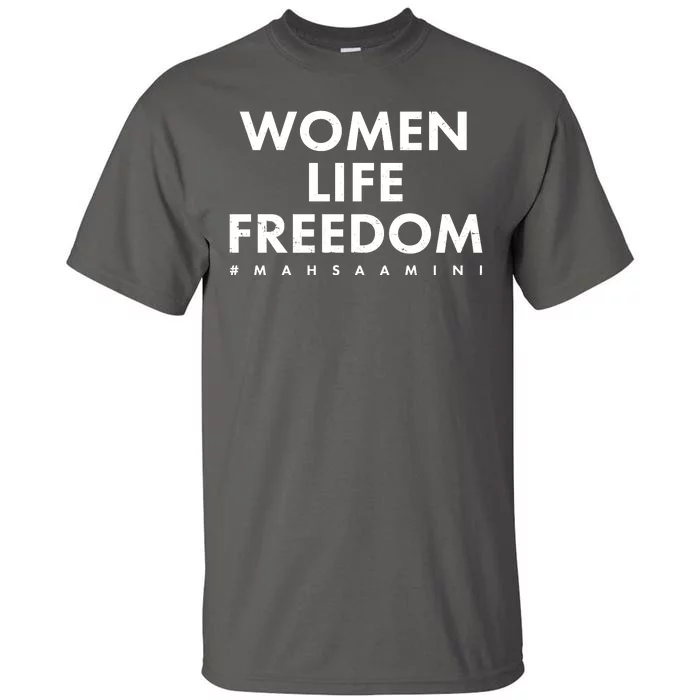 Women Life Freedom #Mahsa Amini Tall T-Shirt