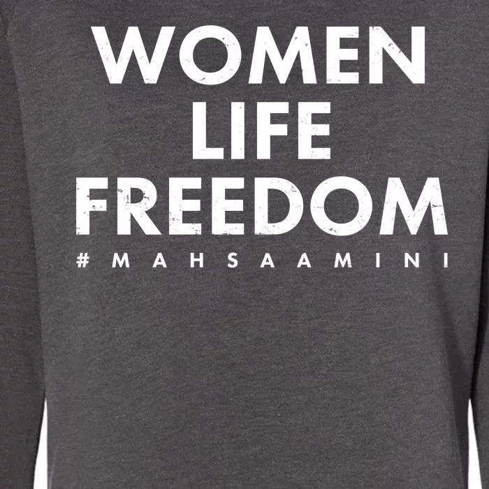 Women Life Freedom #Mahsa Amini Womens California Wash Sweatshirt