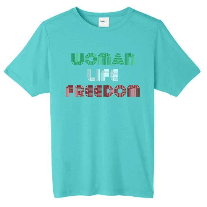 Wo Life Freedom Iran Protest Slogan Gift ChromaSoft Performance T-Shirt