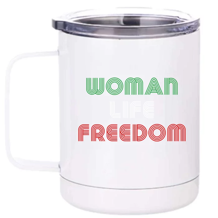 Wo Life Freedom Iran Protest Slogan Gift Front & Back 12oz Stainless Steel Tumbler Cup