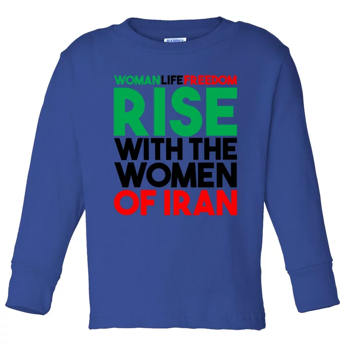 Wo Life Freedom Iran Rise With The Of Iran Gift Toddler Long Sleeve Shirt