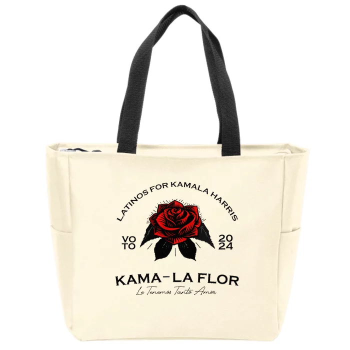 Wo Latinos For Kamala La Flor Tenemos Tanto Amor Zip Tote Bag