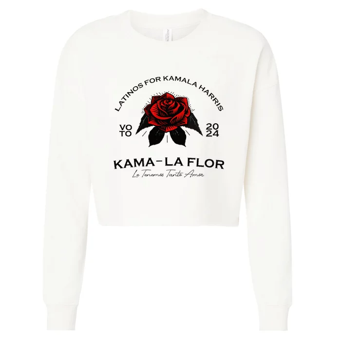 Wo Latinos For Kamala La Flor Tenemos Tanto Amor Cropped Pullover Crew