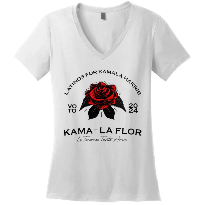 Wo Latinos For Kamala La Flor Tenemos Tanto Amor Women's V-Neck T-Shirt