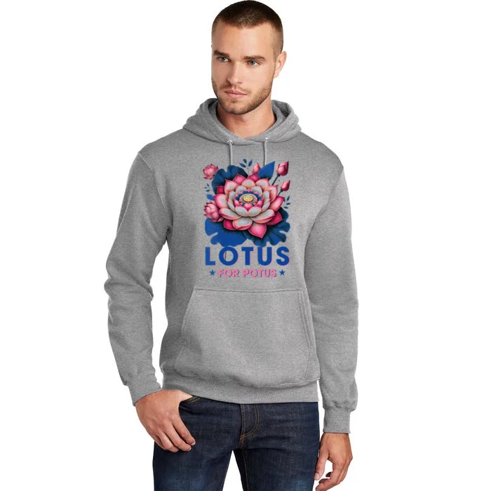 Wo Lotus For Potus Kamala Harris 2024 Tall Hoodie