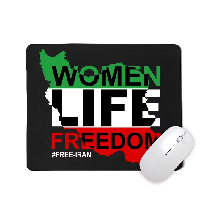 Women Life Freedom Free Iran Mousepad