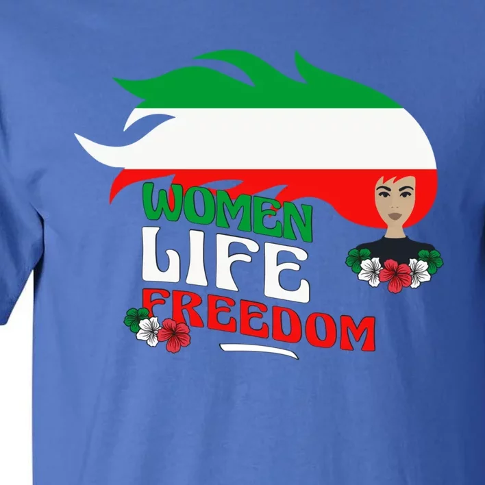 Wo Life Freedom Gift Cute Iranian Gift Tall T-Shirt