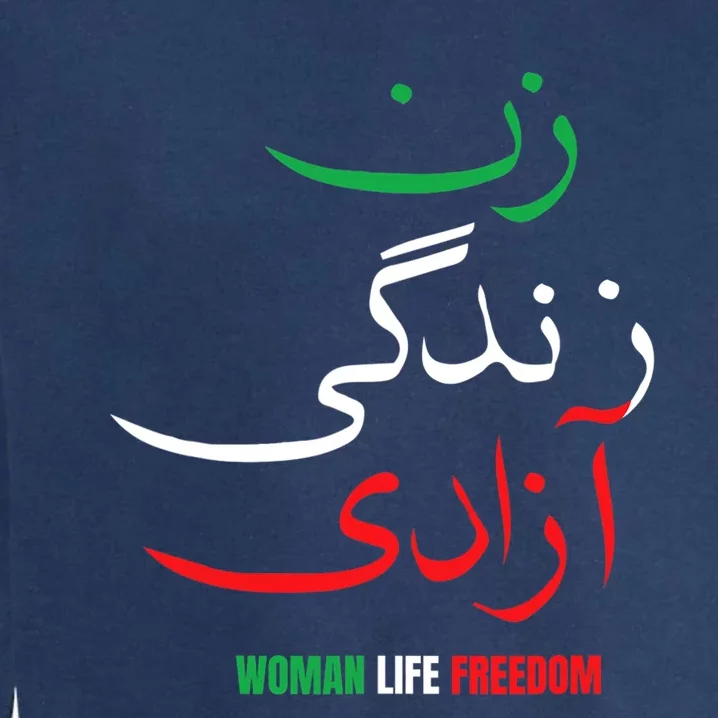 Woman Life Freedom Iran Zan Zendegi Azadi Persian Garment-Dyed Sweatshirt