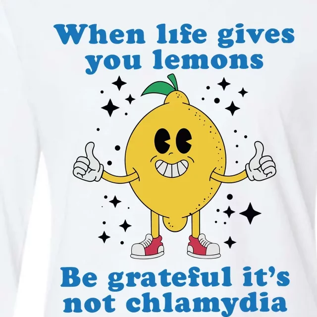 When Life Gives You Lemons Womens Cotton Relaxed Long Sleeve T-Shirt