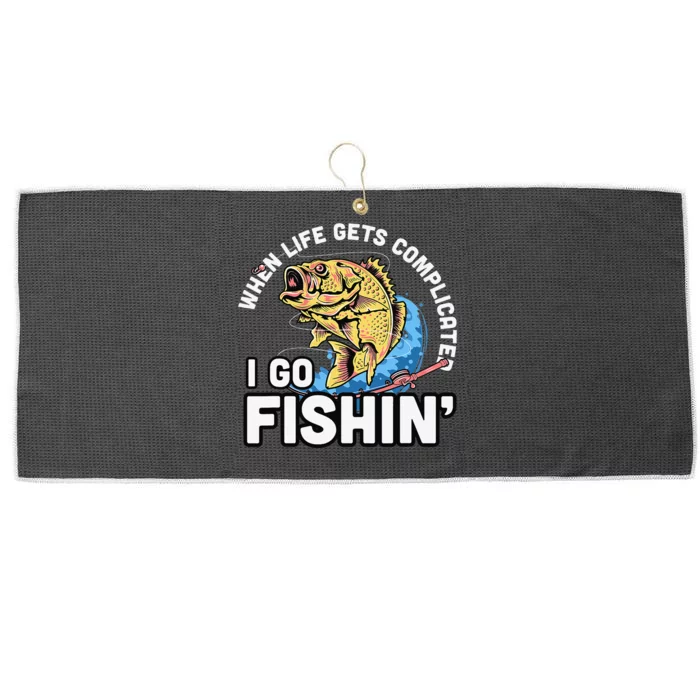 When Life Gets Complicated I Go Fishin Funny Fishing Large Microfiber Waffle Golf Towel