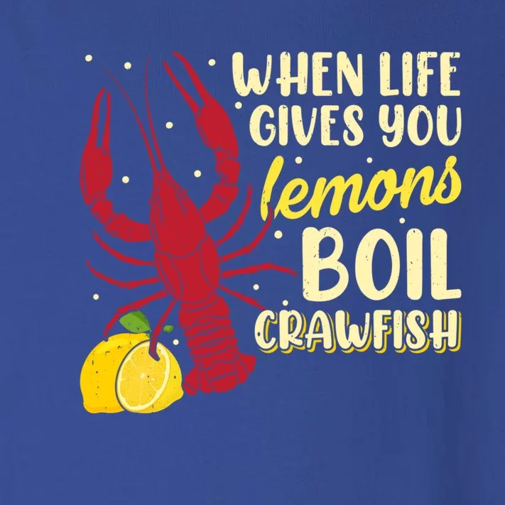 When Lifes Gives You Lemons Boil Crawfish Season Gift Toddler Long Sleeve Shirt