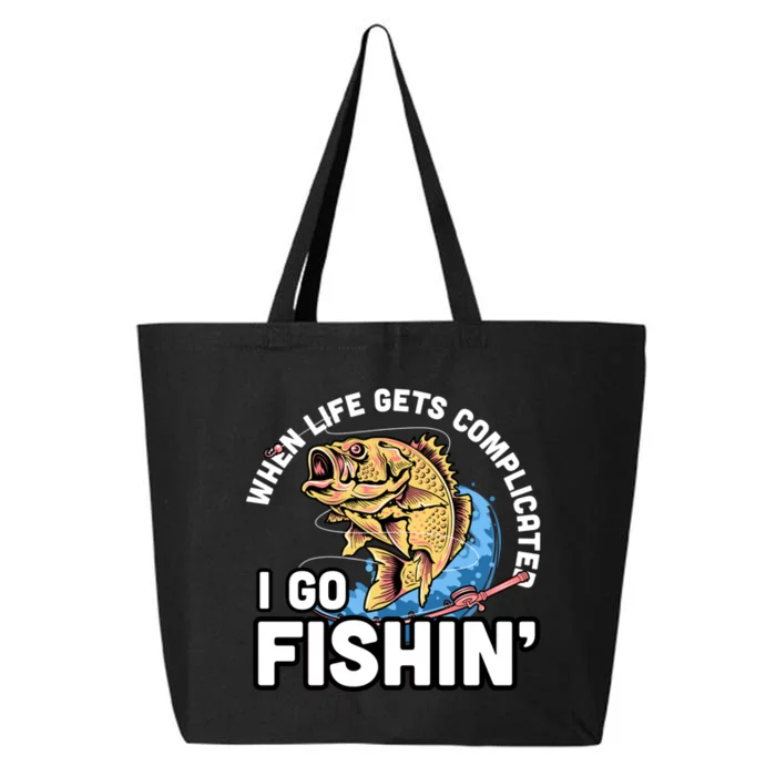 When Life Gets Complicated I Go Fishin Funny Fishing 25L Jumbo Tote