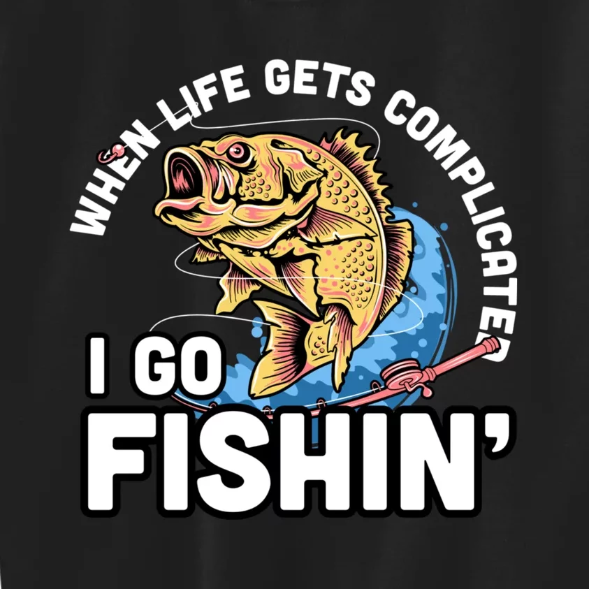 When Life Gets Complicated I Go Fishin Funny Fishing Kids Sweatshirt