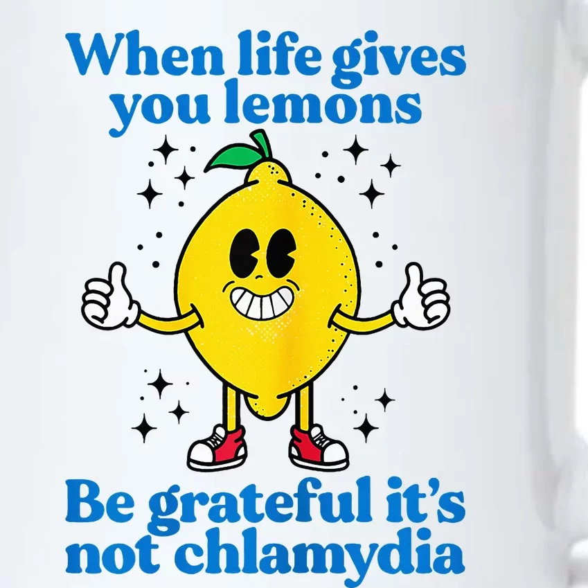 When Life Gives You Lemons Be Grateful ItS Not Chlamydia Black Color Changing Mug