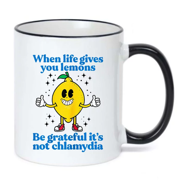 When Life Gives You Lemons Be Grateful ItS Not Chlamydia Black Color Changing Mug