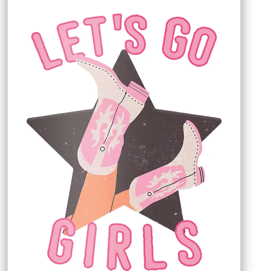 Western Lets Go Girls Bridal Bachelorette Party Matching Poster